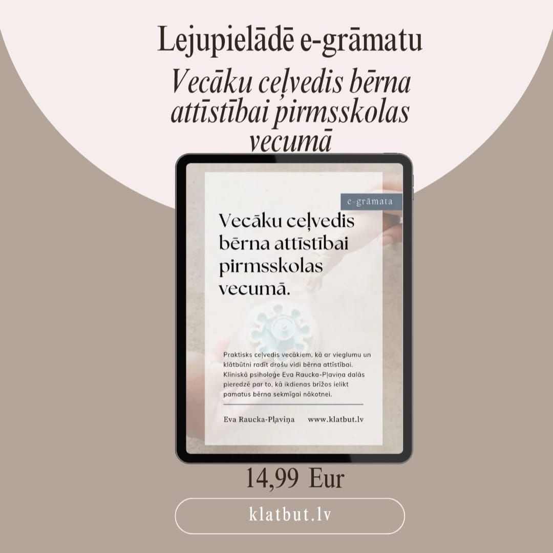 VECĀKU CEĻVEDIS BĒRNA ATTĪSTĪBAI PIRMSSKOLAS VECUMĀ