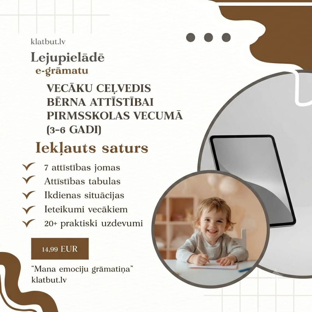 VECĀKU CEĻVEDIS BĒRNA ATTĪSTĪBAI PIRMSSKOLAS VECUMĀ