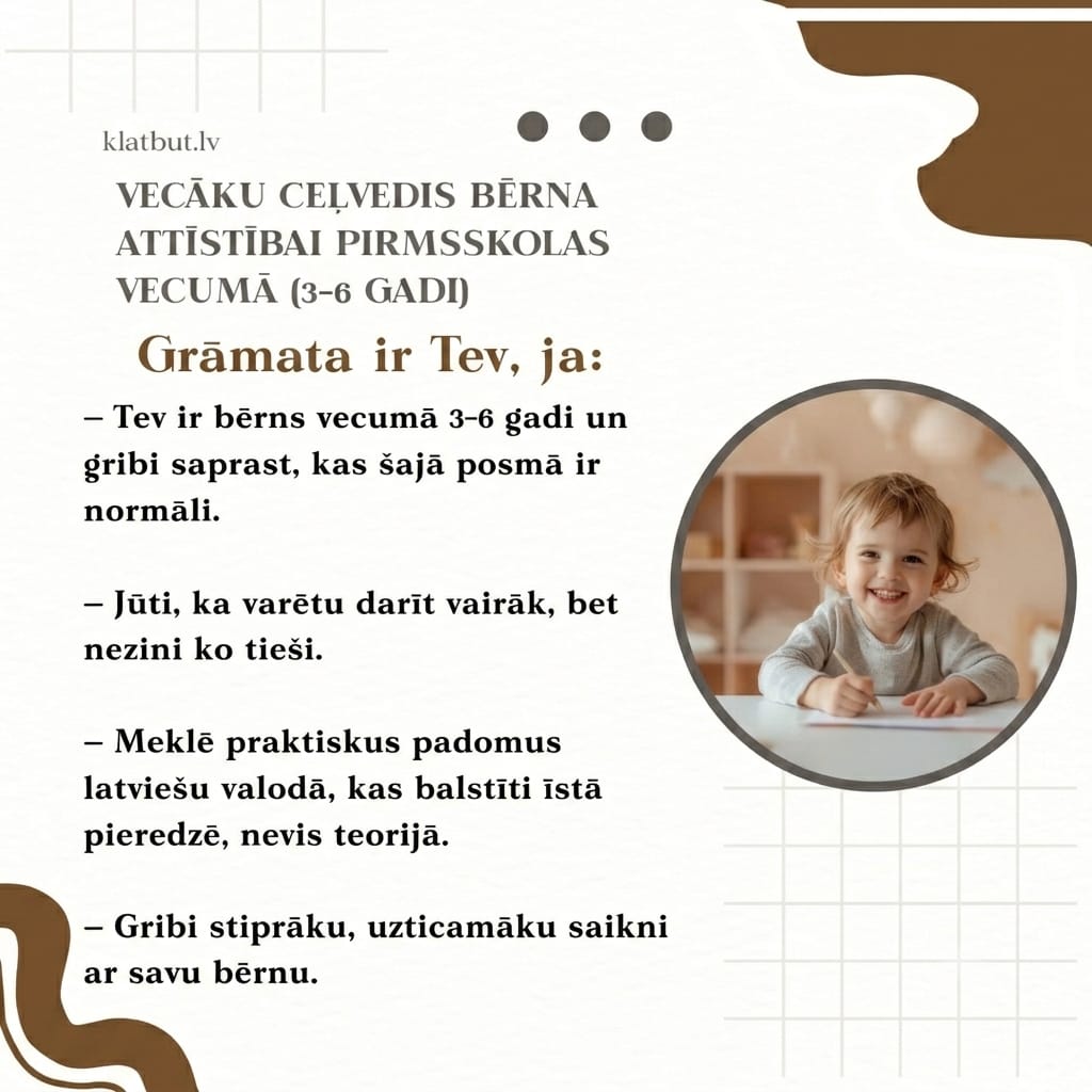 VECĀKU CEĻVEDIS BĒRNA ATTĪSTĪBAI PIRMSSKOLAS VECUMĀ