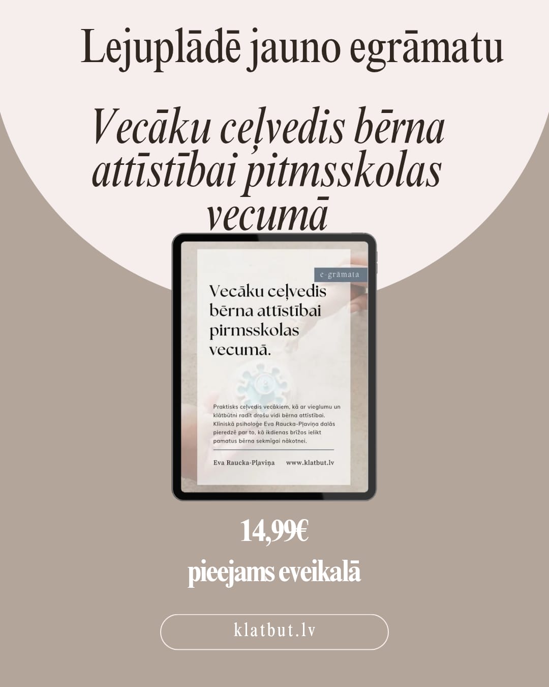 Vecāku ceļvedis bērna attīstībai pirmsskolas vecumā